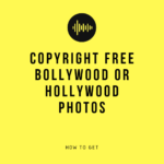 Copyright Free Bollywood or Hollywood Photos