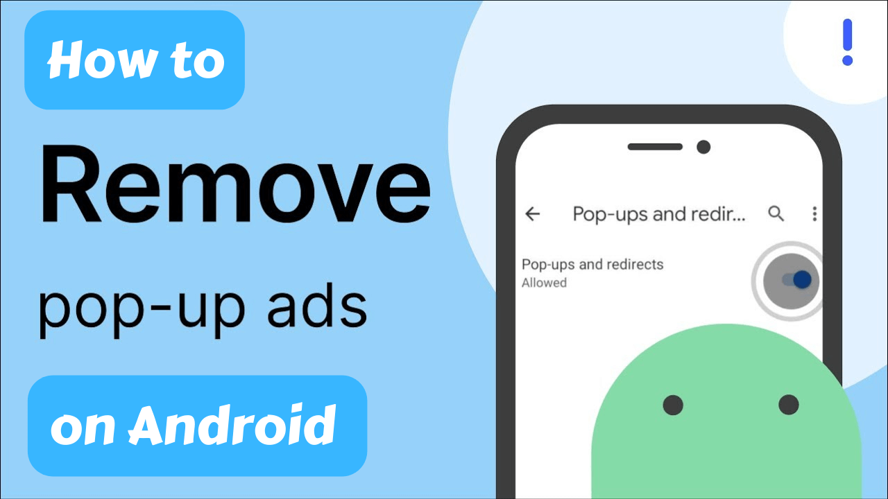 How to Stop Pop Up Ads on Android